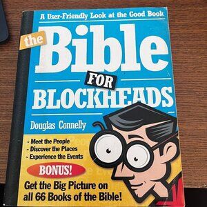 The Bible for Blockheads by Douglas Connelly Book Bible Religion